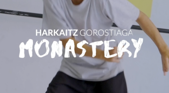 Break dance tutoriala (Monastery) – Harkaitz Gorostiaga